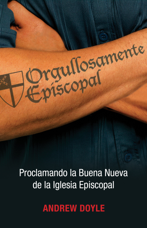 Orgullosamente Episcopal (EdiciÃ³n espaÃ±ol) 