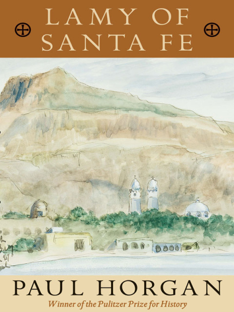 Cover image for book Lamy of Santa Fe