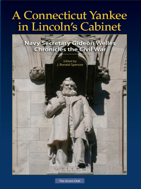 Cover image for book A Connecticut Yankee in Lincoln's Cabinet