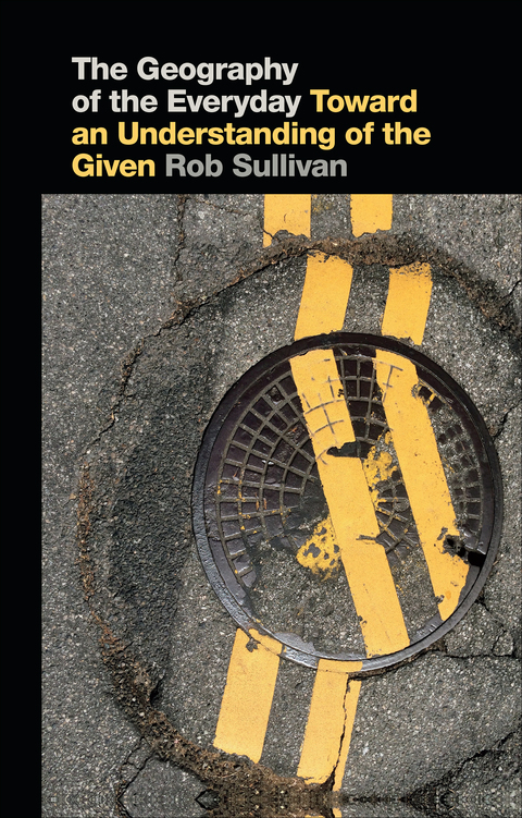Cover image for book The Geography of the Everyday