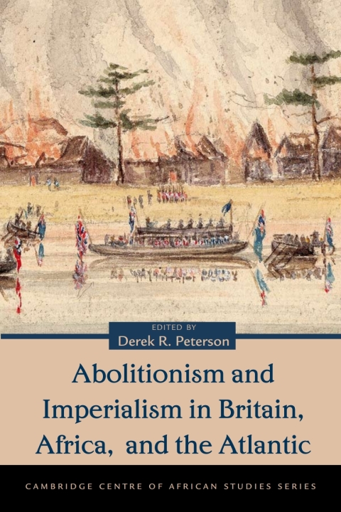 Cover image for book Abolitionism and Imperialism in Britain, Africa, and the Atlantic