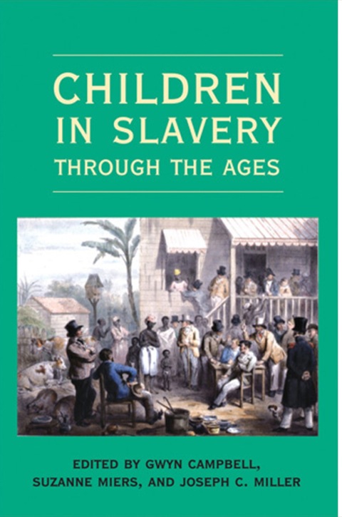 Cover image for book Children in Slavery through the Ages