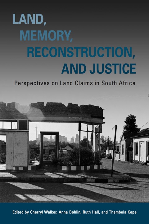 Cover image for book Land, Memory, Reconstruction, and Justice