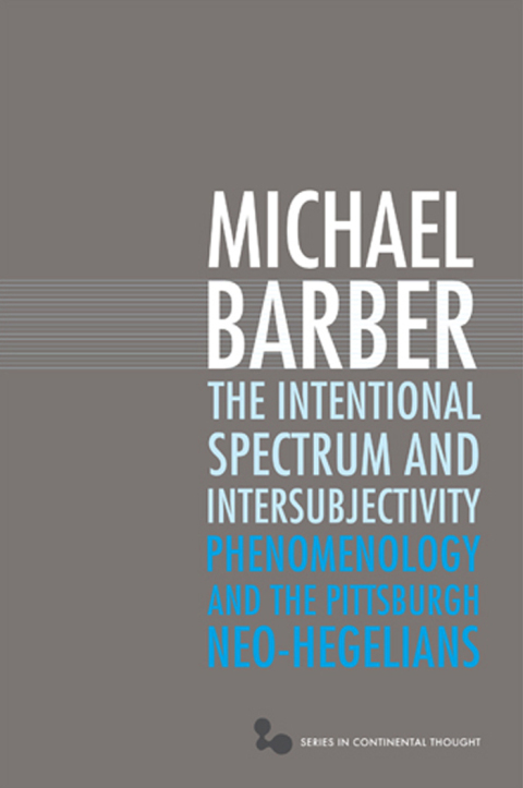 Cover image for book The Intentional Spectrum and Intersubjectivity