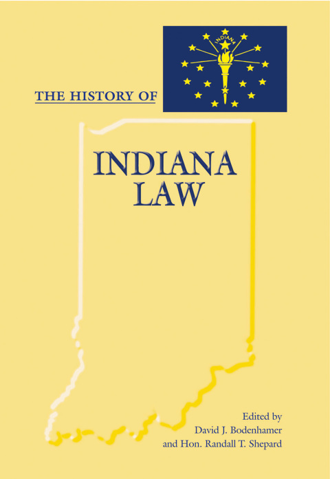 Cover image for book The History of Indiana Law