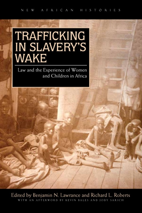 Cover image for book Trafficking in Slavery’s Wake