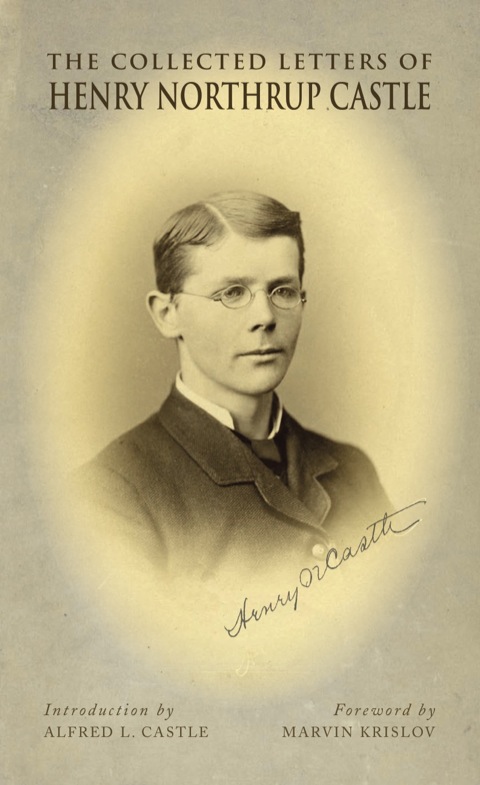 Cover image for book The Collected Letters of Henry Northrup Castle