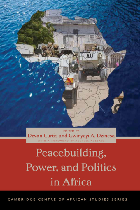 Cover image for book Peacebuilding, Power, and Politics in Africa