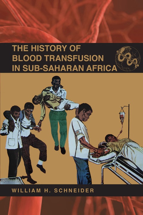 Cover image for book The History of Blood Transfusion in Sub-Saharan Africa