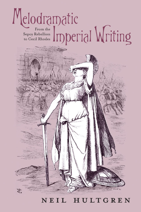 Cover image for book Melodramatic Imperial Writing