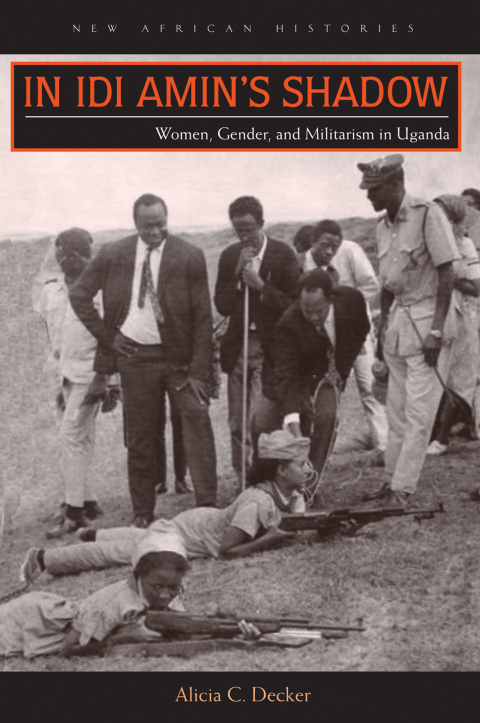 Cover image for book In Idi Amin’s Shadow