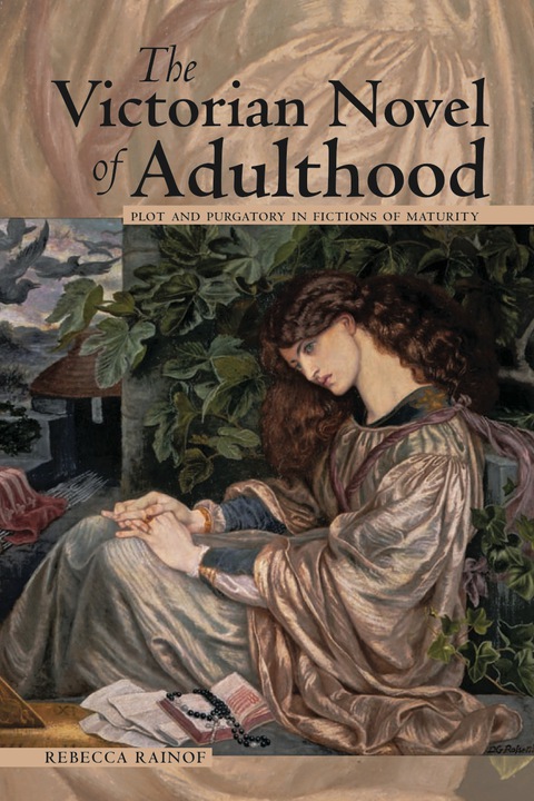 Cover image for book The Victorian Novel of Adulthood