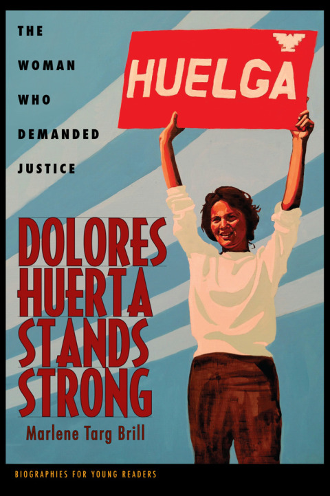 Cover image for book Dolores Huerta Stands Strong