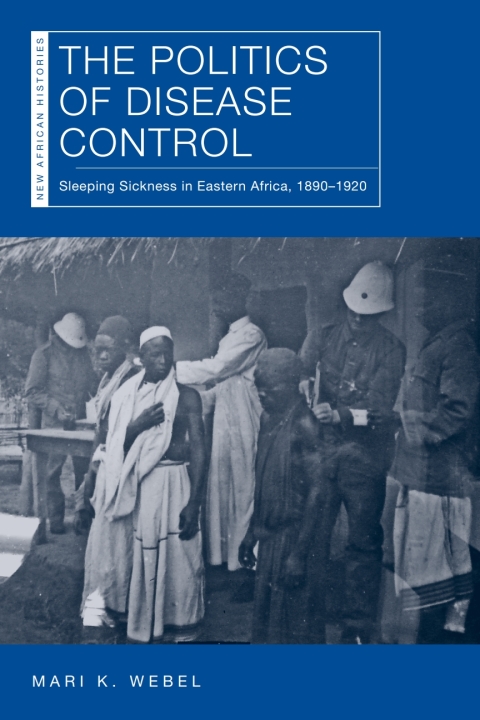 Cover image for book The Politics of Disease Control
