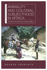 صورة الغلاف: Animality and Colonial Subjecthood in Africa 1st edition 9780821424766