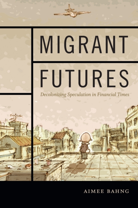 Cover image for book Migrant Futures