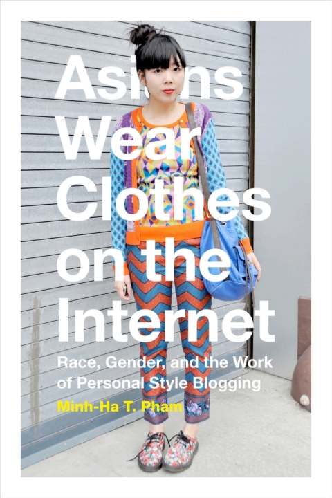 Cover image for book Asians Wear Clothes on the Internet