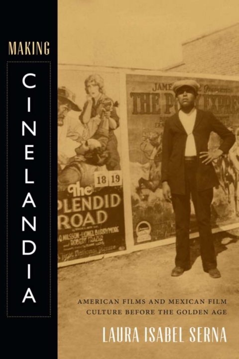 Cover image for book Making Cinelandia