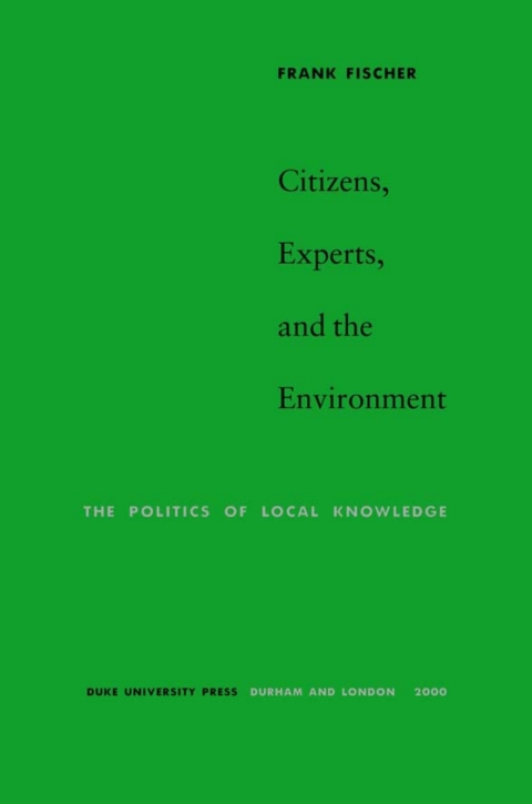 Cover image for book Citizens, Experts, and the Environment
