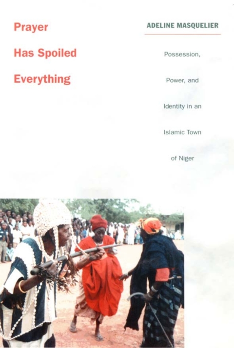 Cover image for book Prayer Has Spoiled Everything