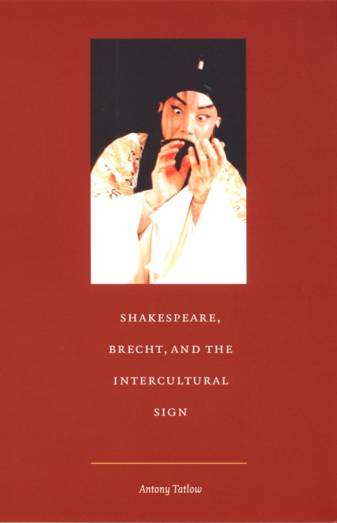 Cover image for book Shakespeare, Brecht, and the Intercultural Sign
