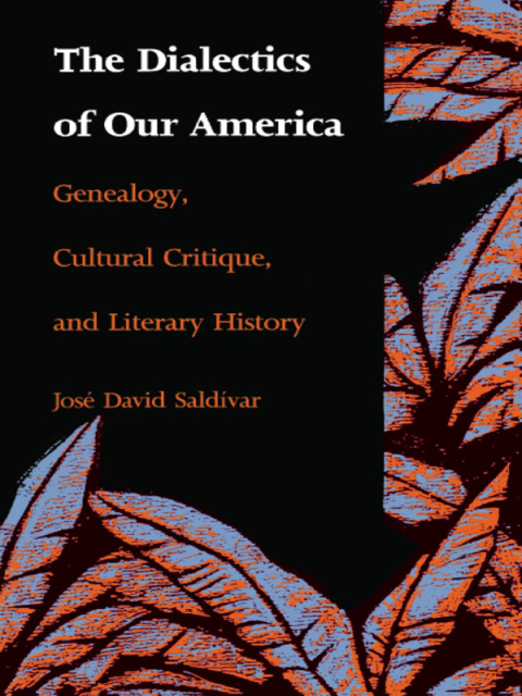 Cover image for book The Dialectics of Our America