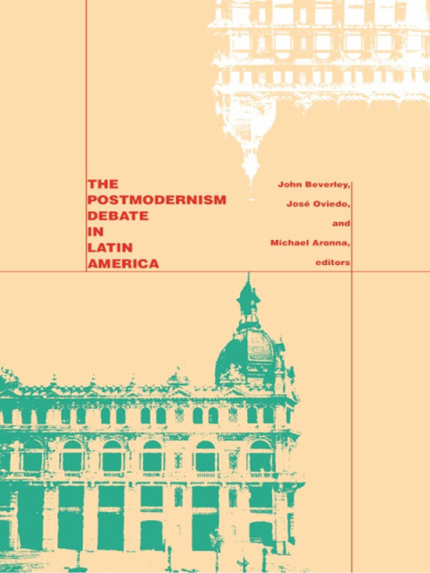 Cover image for book The Postmodernism Debate in Latin America