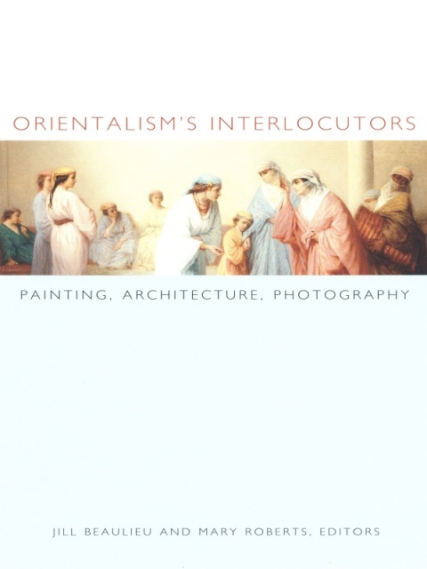 Cover image for book Orientalism's Interlocutors