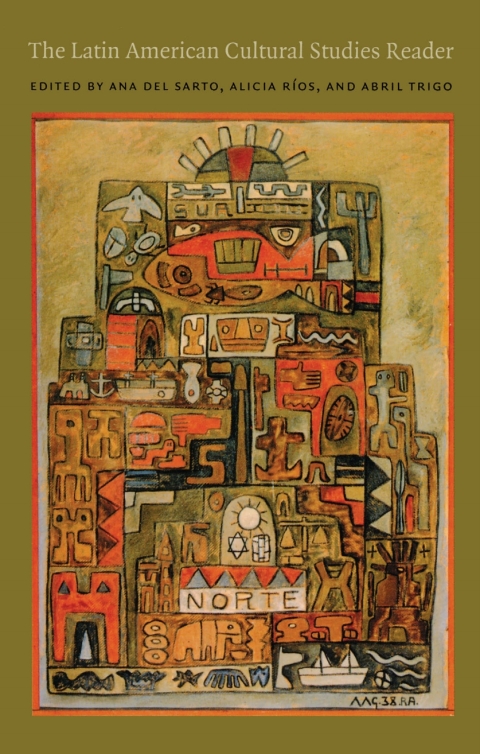 Cover image for book The Latin American Cultural Studies Reader
