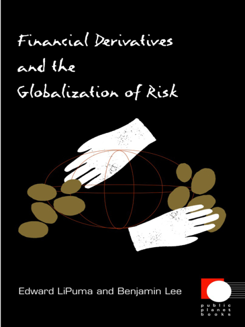 Cover image for book Financial Derivatives and the Globalization of Risk