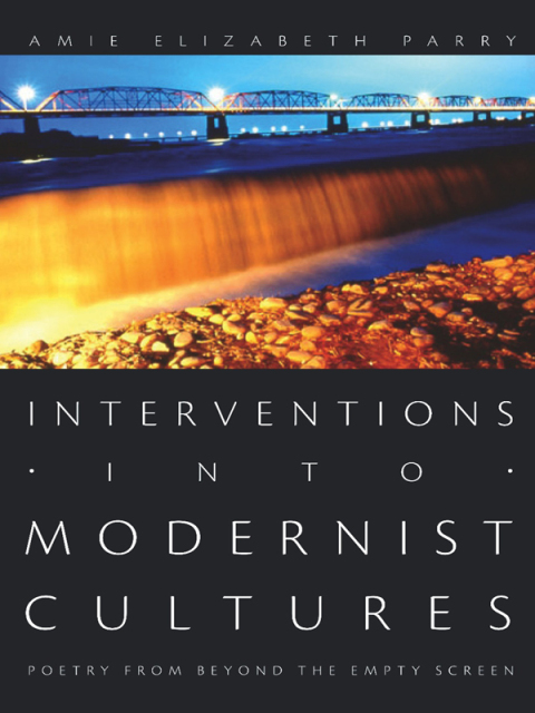 Cover image for book Interventions into Modernist Cultures