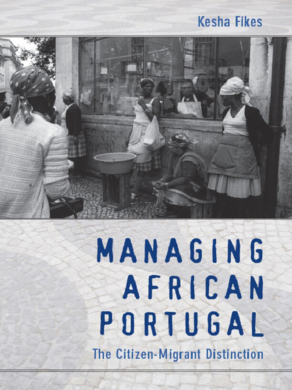 Managing African Portugal (eBook) - Kesha Fikes,