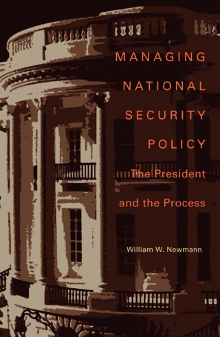 Managing National Security Policy