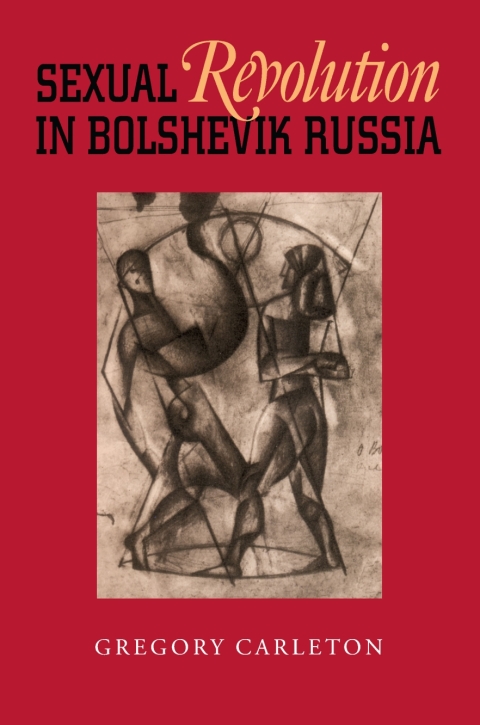 Cover image for book Sexual Revolution in Bolshevik Russia