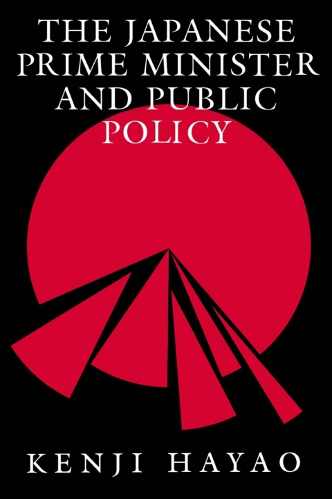 Cover image for book The Japanese Prime Minister and Public Policy