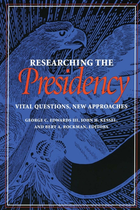Cover image for book Researching the Presidency