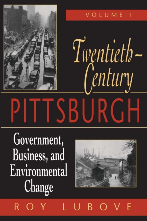 Cover image for book Twentieth-Century Pittsburgh, Volume One