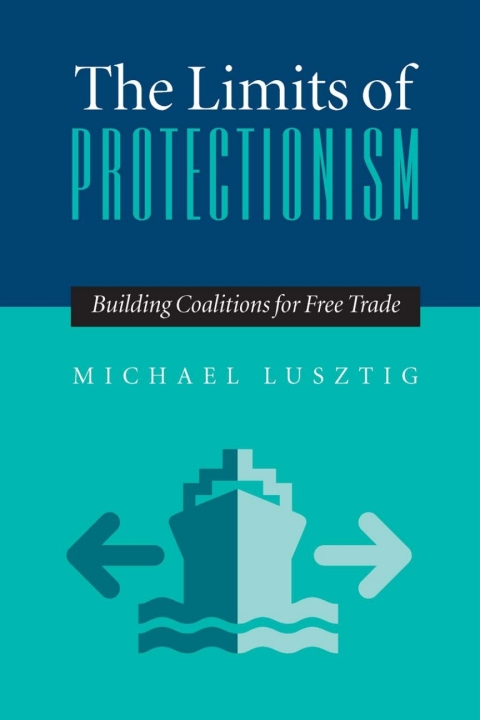 Cover image for book The Limits Of Protectionism