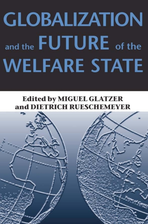 Globalization and the Future of the Welfare State 