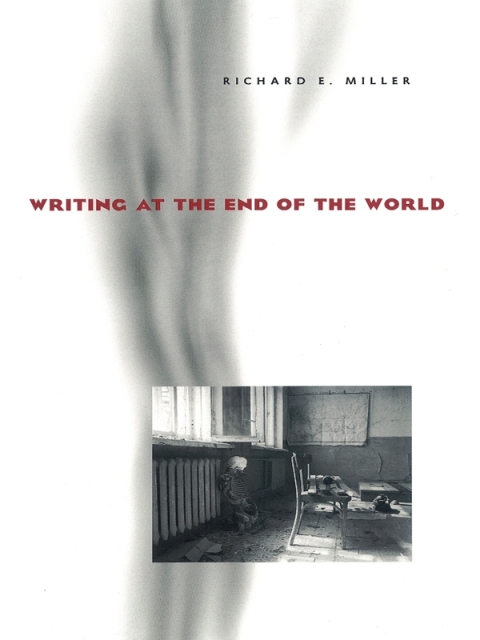 Writing at the End of the World 