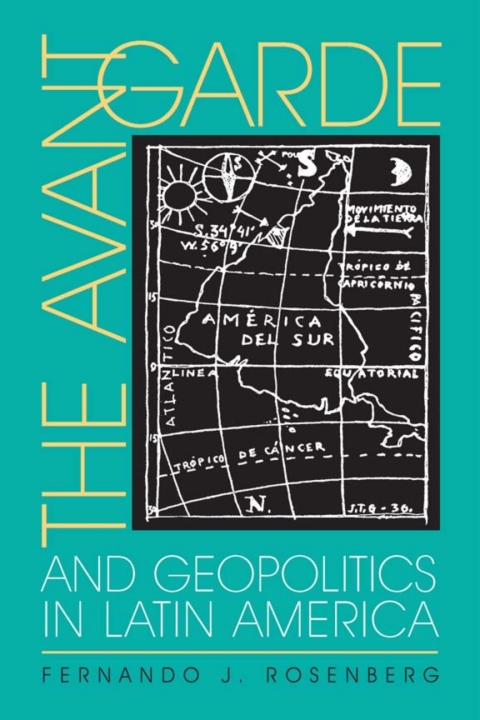 Cover image for book The Avant-Garde and Geopolitics in Latin America
