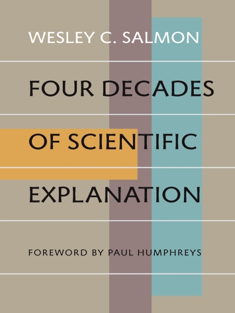Cover image for book Four Decades of Scientific Explanation