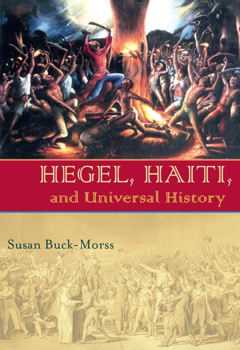 Cover image for book Hegel, Haiti, and Universal History