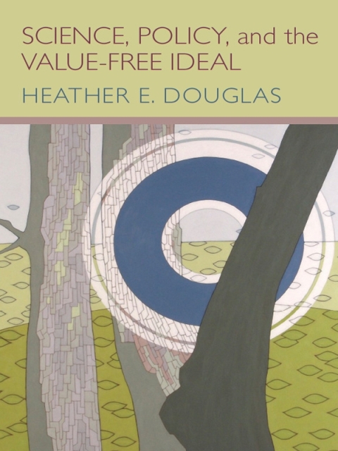 Cover image for book Science, Policy, and the Value-Free Ideal