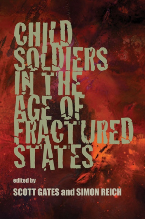 Child Soldiers in the Age of Fractured States 