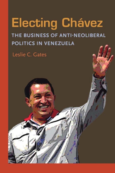 Cover image for book Electing Chavez