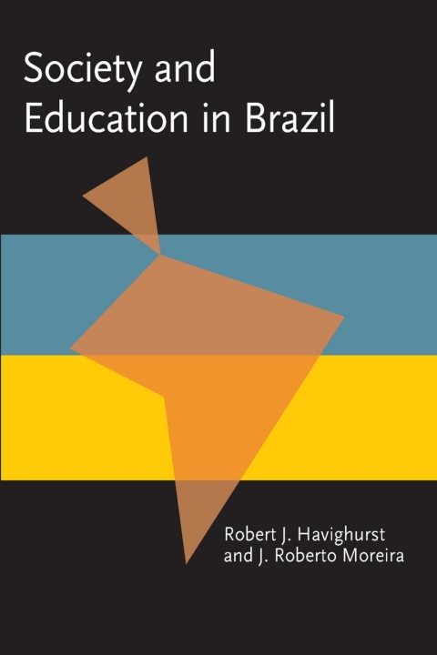 Cover image for book Society and Education in Brazil