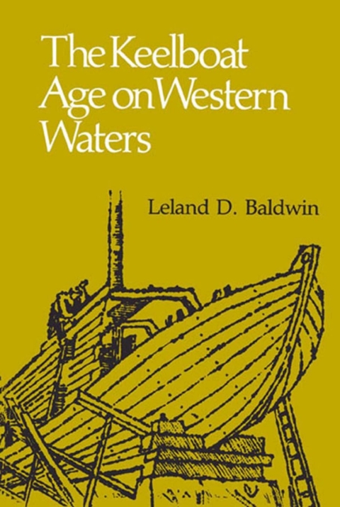 Cover image for book The Keelboat Age on Western Waters