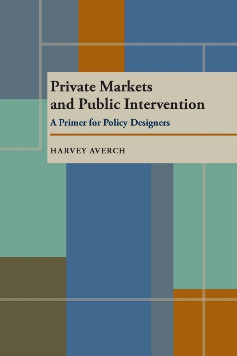 Cover image for book Private Markets and Public Intervention