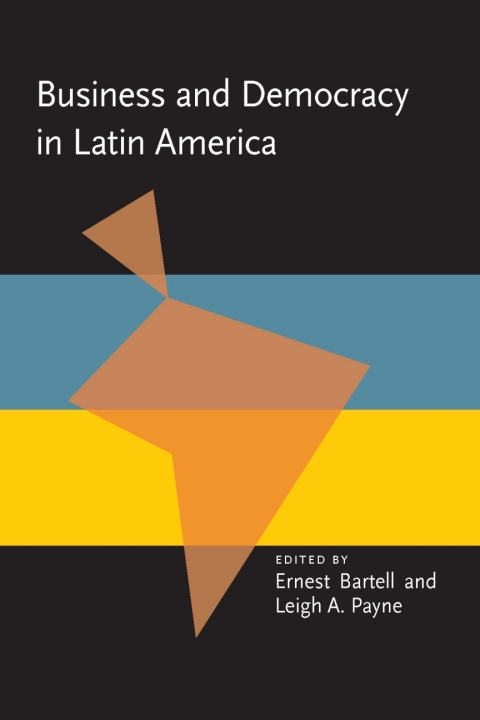 Cover image for book Business and Democracy in Latin America